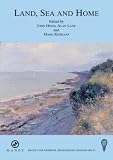 Land, Sea and Home: Proceedings of a Conference on Viking-period Settlement: 20 (Society for Mediaeval Archaeology Monograph)