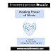 Prescription Music - Healing Power of Music Volume 1