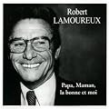 Papa, Maman, La Bonne Et Moi...