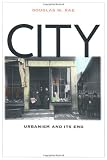 Buy : City: Urbanism and Its End