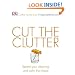 Cut the Clutter: Speed Your Cleaning and Calm the Chaos