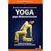 Yoga gegen R�ckenschmerzen: Therapeutische �bungen mit Entspannungs- und Atemtechniken