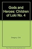 Gods and heroes : stories from the Northlands