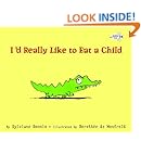 I'd Really Like to Eat a Child