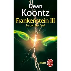 Le combat final (La trilogie Frankenstein, tome 3)