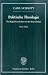 Politische Theologie, Bd.1, Vier Kapitel zur Lehre von der Souveraenitaet