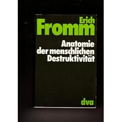 Anatomie der menschlichen Destruktivit�t