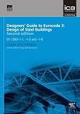 Designers Guide to Eurocode 3: Design of Steel Buildings, 2nd edition (Eurocode Designers Guide)