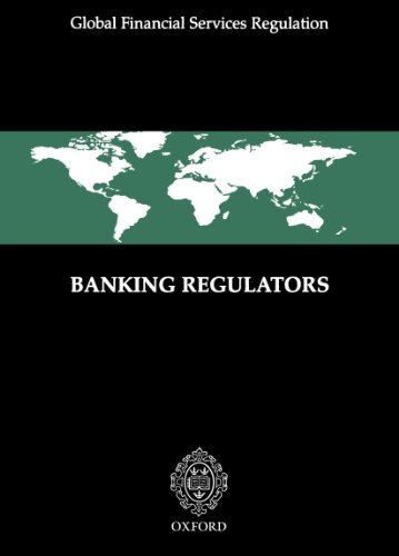 Banking Regulators (Global Financial Services Regulation)