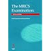MRCS Examination: MCQs and EMQs
