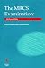 MRCS Examination: MCQs and EMQs