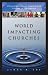 Search : World Impacting Churches: 10 Essential Characteristics for Changing the World and Finishing the Great Commission