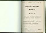 Japanese Artillery Weapons CINCPAC-CINCPOA BULLETIN 152-45 : 1 July 1945