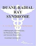 Duane-Radial Ray Syndrome - A Bibliography and Dictionary for Physicians, Patients, and Genome Researchers