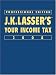  : JK Lasser's Your Income Tax Professional Edition 2008