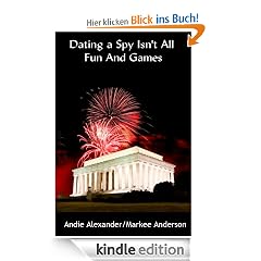 Dating A Spy Isn't All Fun And Games