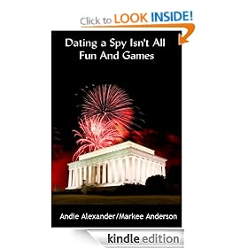 Dating A Spy Isn't All Fun And Games