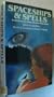 Spaceships and Spells: A Collection of New Fantasy and Science-fiction Stories