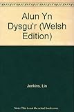 Alun yn dysgu'r abc