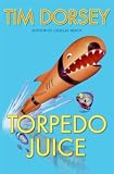 Torpedo Juice: A Novel