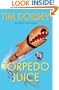 Torpedo Juice: A Novel