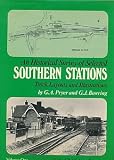 An historical survey of selected southern stations : layout and illustrations