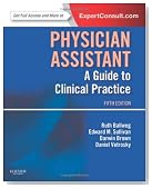 Physician Assistant: A Guide to Clinical Practice: Expert Consult - Online and Print, 5e (In Focus)