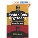 Nuthin' but a "G" Thang: The Culture and Commerce of Gangsta Rap (Popular Cultures, Everyday Lives)