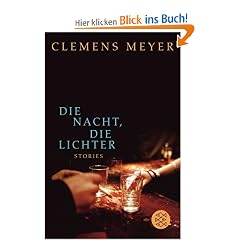 Die Nacht, die Lichter: Stories