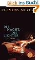 Die Nacht, die Lichter: Stories