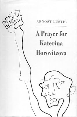 A Prayer for Katerina Horovitzova