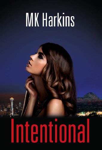 Intentional by MK Harkins Intentional by MK Harkins