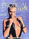 Tropical Tease: Wet and Wild