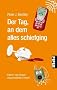 Der Tag, an dem alles schiefging: Pannen des Alltags - wissenschaftlich erkl�rt