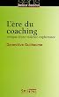 L'�re du coaching : Critique d'une violence euph�mis�e