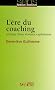 L'�re du coaching : Critique d'une violence euph�mis�e