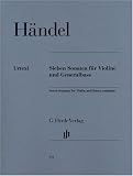 Sieben Sonaten f&uuml;r Violine und Generalbass; Violine, Violoncello, Klavier (Cembalo) - Georg Friedrich H&auml;ndel, Hrsg.: Stanley Sadie