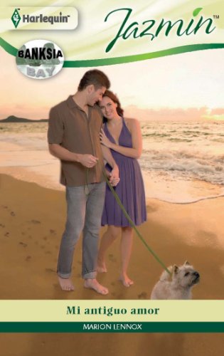Mi antiguo amor (Jazmín) (Spanish Edition)