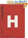 Helvetica: Homage to a Typeface