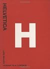 Helvetica: Homage to a Typeface