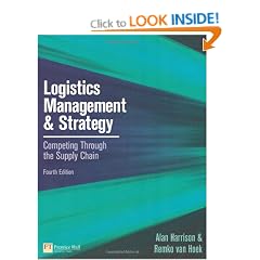 Logistics Management and Strategy: Competing Through the Supply Chain