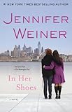 In Her Shoes : A Novel In Her Shoes : A Novel