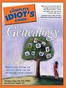 The Complete Idiot's Guide to Genealogy