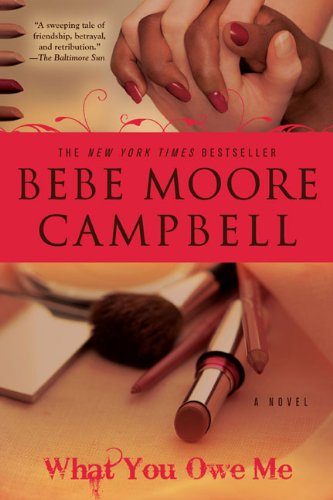 What You Owe Me, by Bebe Moore Campbell