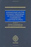 Commentary on the UNIDROIT principles of international commercial contracts (PICC)