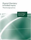 Physical Chemistry: A Guided Inquiry: Thermodynamics