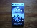 We Shall Overcome: A Stirring Tribute to This International Civil Rights Anthem  [VHS]