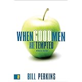 when good men are tempted