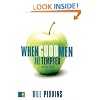 When Good Men Are Tempted