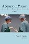 A Surgical Plight